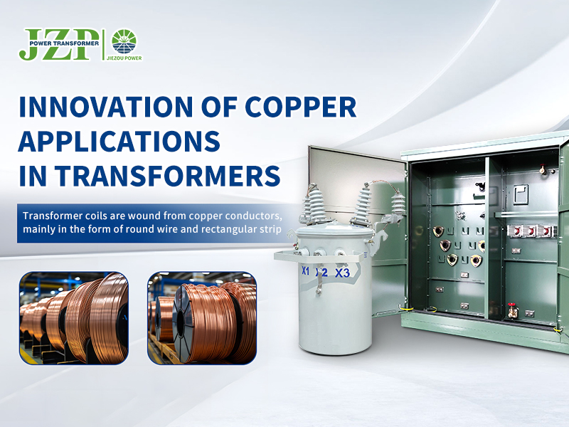 Transformers များတွင် Copper Application များကို ဆန်းသစ်တီထွင်ခြင်း။