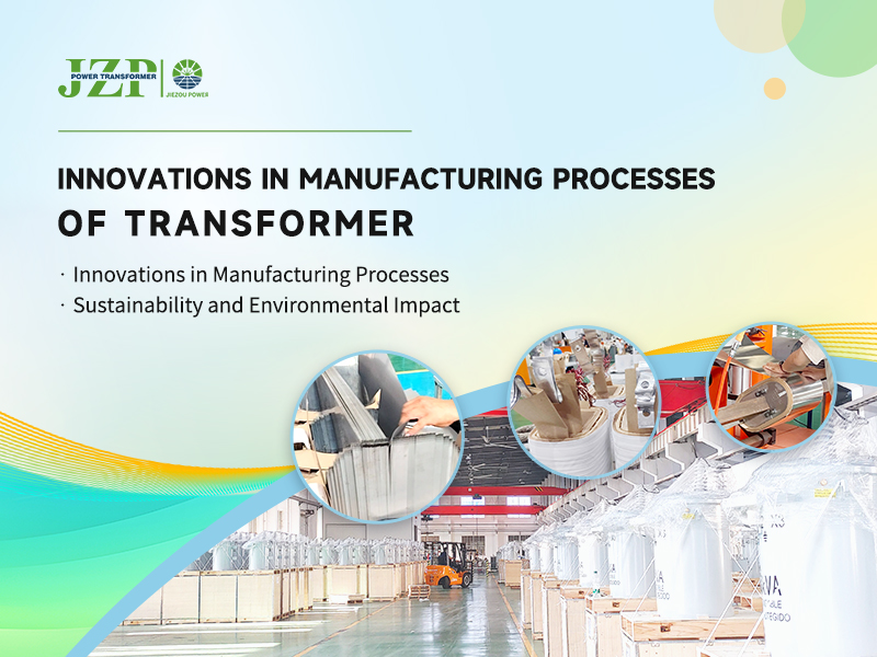 Innovations dans les processus de fabrication du transformateur